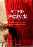 Hazafi Zsolt, Morvay Péter, Szobota István - Árnyak évszázada [antikvár]