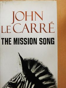 John le Carré - The Mission Song [antikvár]