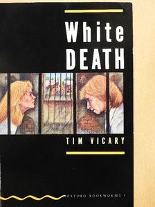 Tim Vicary - White death [antikvár]
