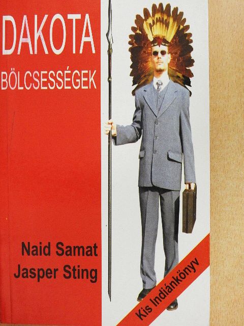 Japser Sting - Dakota bölcsességek [antikvár]