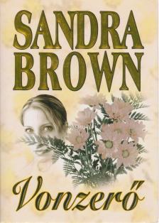 Sandra Brown - Vonzerő [antikvár]