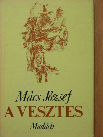 Mács József - A vesztes [antikvár]
