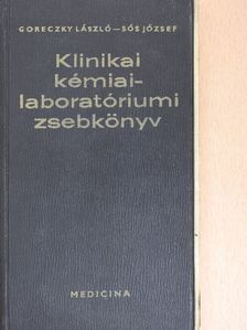 Dr. Goreczky László - Klinikai kémiai-laboratóriumi zsebkönyv [antikvár]