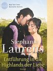 Stephanie Laurens - Entführung in die Highlands der Liebe [antikvár]