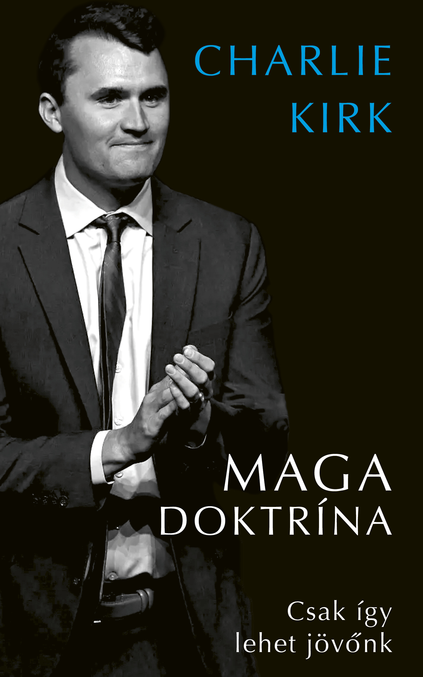 Charlie Kirk - MAGA doktrina
