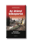 Szuromi Rita - AZ ÁTÁNYI KŐKOPORSÓ - KOPORSHOW VAGY SIRTURIZMUS<!--/H/--> [szépséghibás]