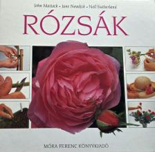 Mattock, John, Newdick, Jane - Rózsák [antikvár]