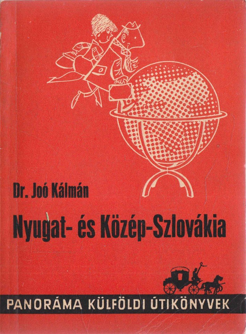 Joó Kálmán - Nyugat- és Közép-Szlovákia [antikvár]
