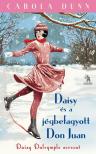 Carola Dunn - Daisy és a jégbe fagyott Don Juan [antikvár]