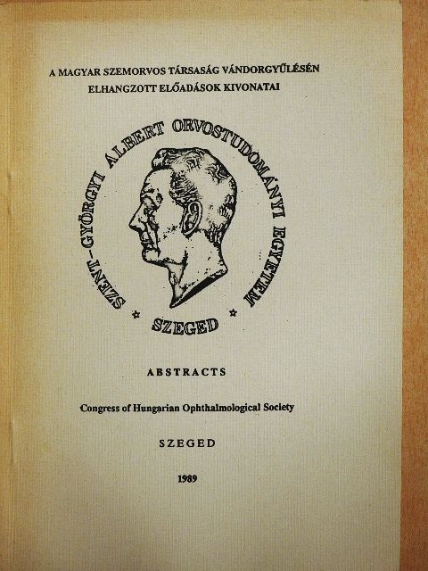 A Magyar Szemorvos Társaság Vándorgyűlésén elhangzott előadások kivonatai [antikvár]