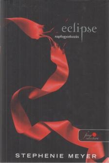 Stephenie Meyer - Eclipse - Napfogyatkozás [antikvár]