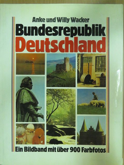 Willy Wacker - Bundesrepublik Deutschland [antikvár]
