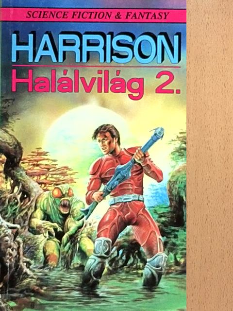 Harry Harrison - Halálvilág 2. [antikvár]