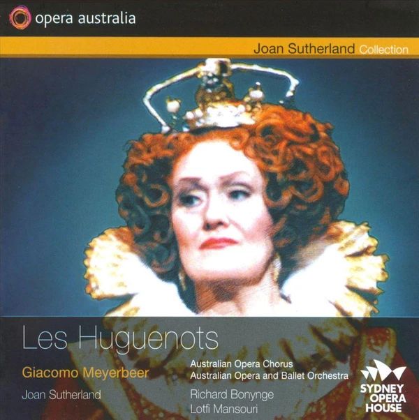 MEYERBEER - LES HUGUENOTS 3CD JOAN SUTHERLAND, CLIFFORD GRANT, RICHARD BONYNGE