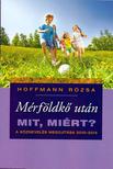 Hoffmann Rózsa - Mérföldkő után - Mit, miért? A köznevelés megújítása 2010-2014