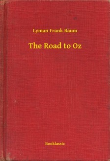 Baum L. Frank - The Road to Oz [eKönyv: epub, mobi]