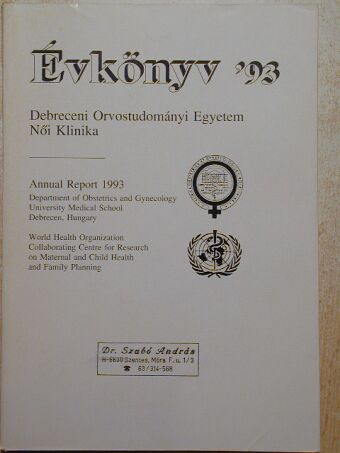 Debreceni Orvostudományi Egyetem Női Klinika Évkönyv '93 [antikvár]
