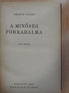 Németh László - A minőség forradalma V-VI. [antikvár]