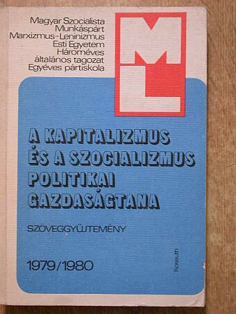 A. V. Bacsurin - A kapitalizmus és a szocializmus politikai gazdaságtana tanulmányozásához 1979/1980 [antikvár]