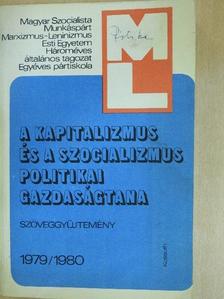 A. V. Bacsurin - A kapitalizmus és a szocializmus politikai gazdaságtana tanulmányozásához 1979/1980 [antikvár]