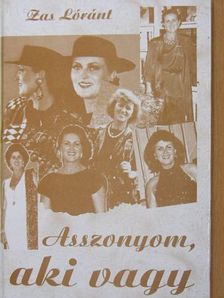 Zas Lóránt - Asszonyom, aki vagy [antikvár]