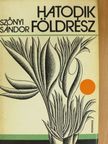 Szőnyi Sándor - Hatodik földrész [antikvár]