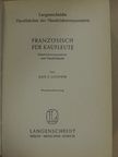 Emil P. Godfrin - Französisch für Kaufleute [antikvár]
