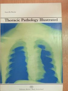 Luca De Flaviis - Thoracic Pathology Illustrated [antikvár]