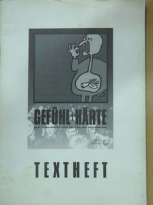 Gefühl + Härte [antikvár]