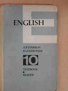 A. P. Starkov - English 10. - Textbook Reader [antikvár]