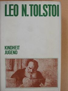 Leo N. Tolstoi - Kindheit/Jugend [antikvár]