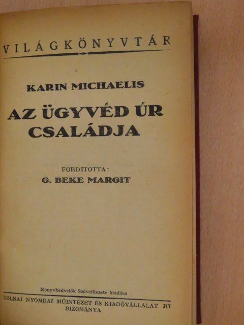 Karin Michaelis - Az ügyvéd úr családja [antikvár]