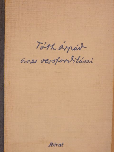 Albert Samain - Tóth Árpád összes versfordításai [antikvár]