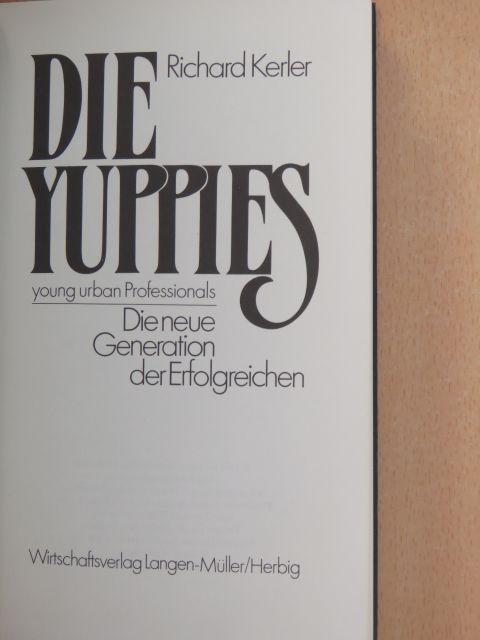 Richard Kerler - Die Yuppies [antikvár]