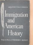 Henry A. Pochmann - Immigration and American History [antikvár]