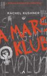 Rachel Kushner - A ​Mars klub [antikvár]