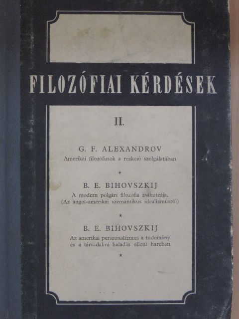 B. E. Bihovszkij - Filozófiai kérdések II. (töredék) [antikvár]
