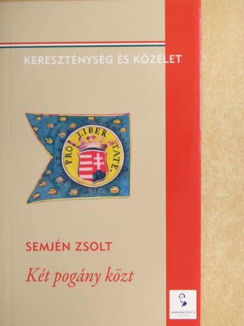 Semjén Zsolt - Két pogány közt [antikvár]