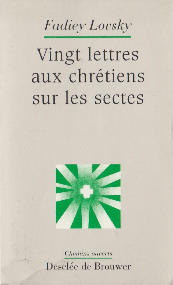 Fadiey Lovsky - Vingt lettres sur les sectes [antikvár]