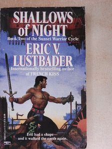 Eric V. Lustbader - Shallows of Night [antikvár]