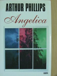 Arthur Phillips - Angelica [antikvár]