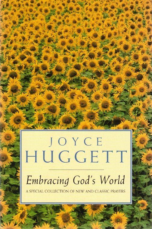 Joyce Huggett - Embracing God's World [antikvár]