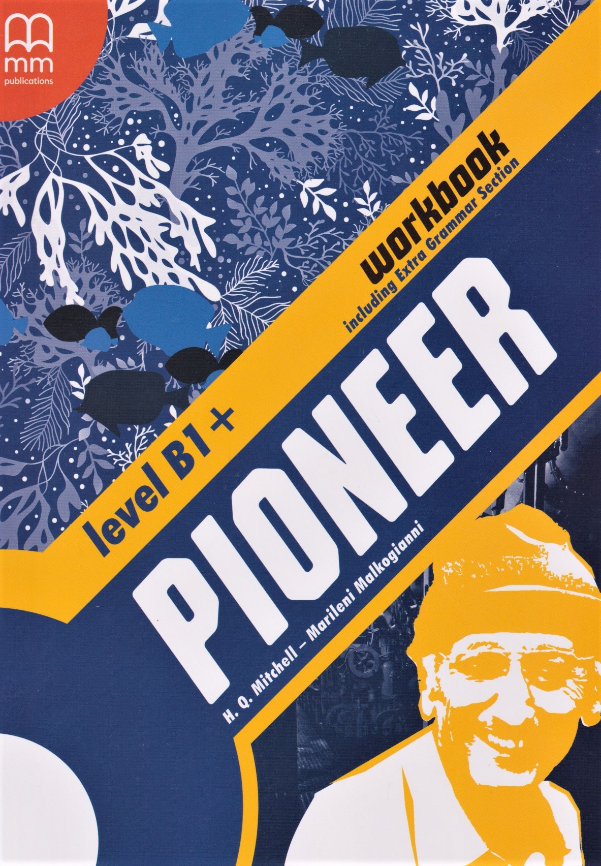 MITCHELL - PIONEER LEVEL B1 + WORKBOOK WITH GRAMMAR (ONLINE HANGANYAGGAL))