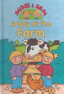 Hamilton, Judy - Susie & Sam - A Day at the Farm [antikvár]