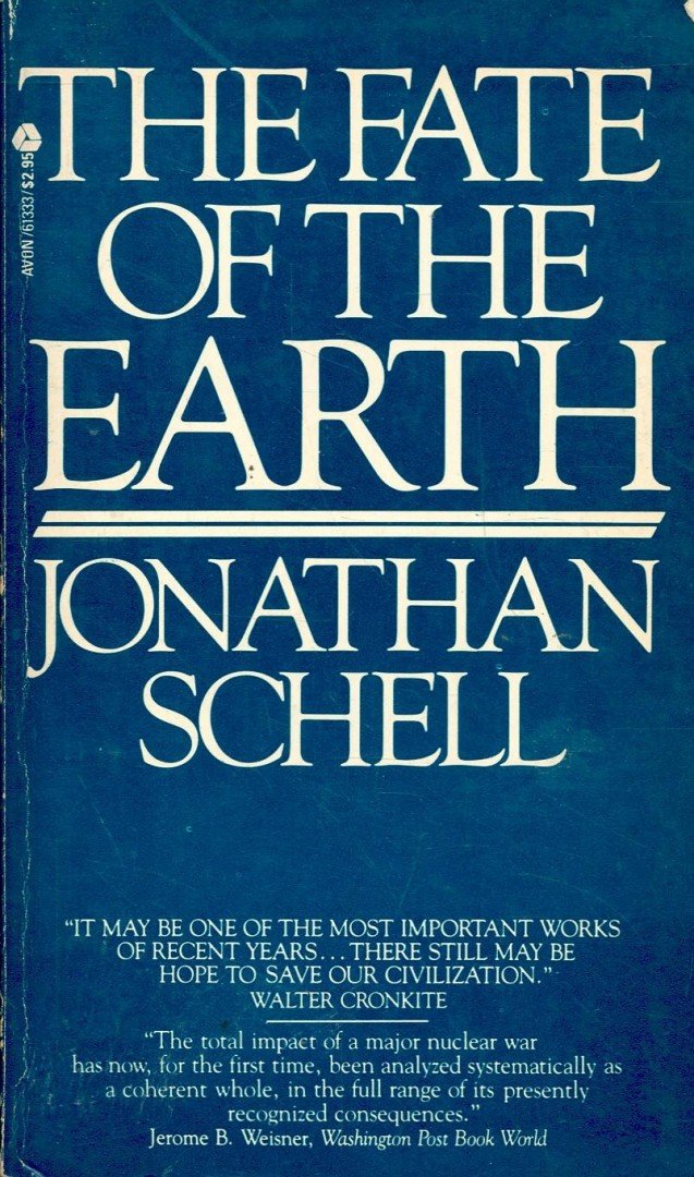 SCHELL, JONATHAN - The Fate of the Earth [antikvár]