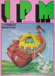 Ivanics István - IPM 1985. augusztus [antikvár]