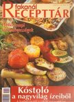 Rohrmann Katalin - Fakanál Recepttár 2002/1 [antikvár]