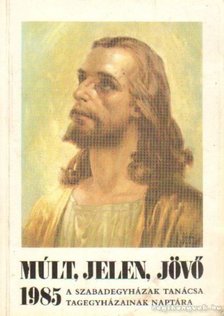 Kiss Emil - Múlt, Jelen, Jövő 1985. [antikvár]