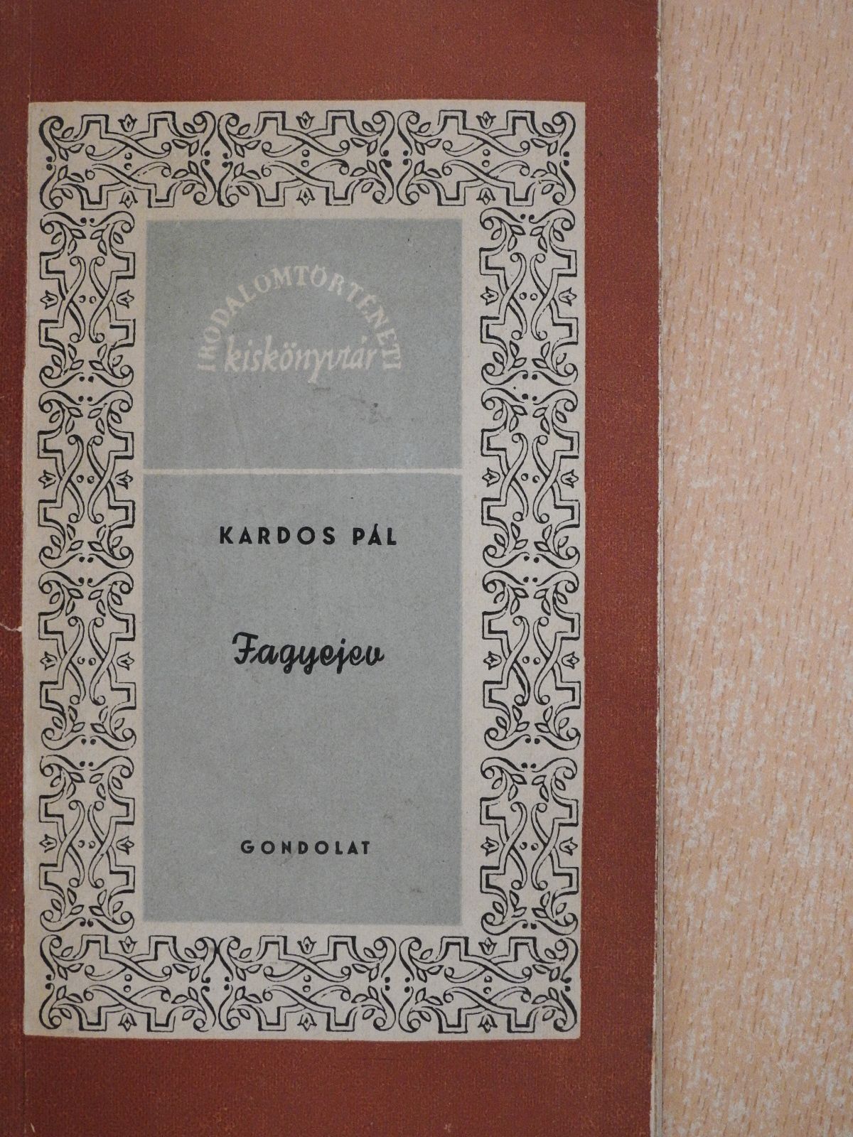 Kardos Pál - Fagyejev (dedikált példány) [antikvár]