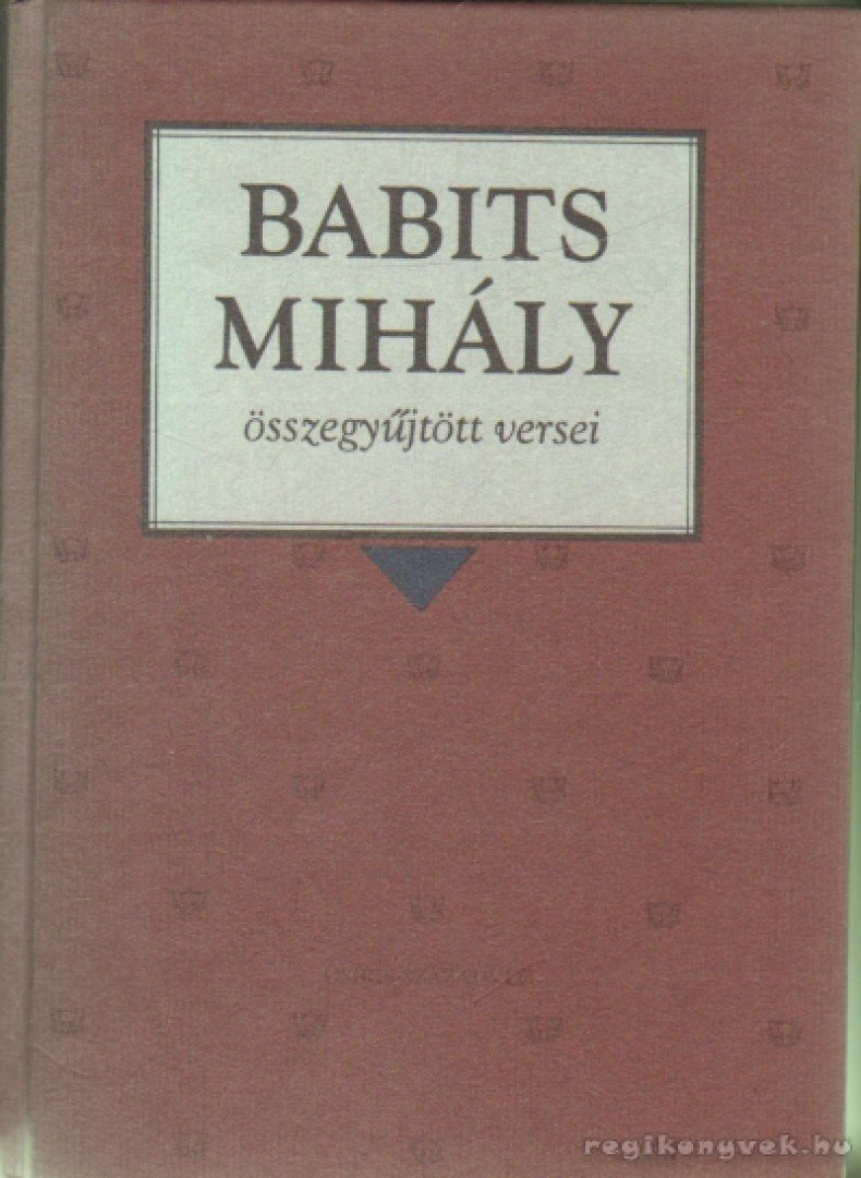 Babits Mihály - Babits Mihály összegyűjtött versei [antikvár]